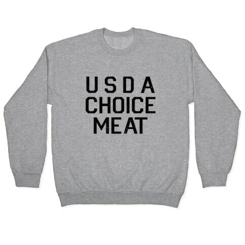 Grade-A Top Choice Meat Pullover