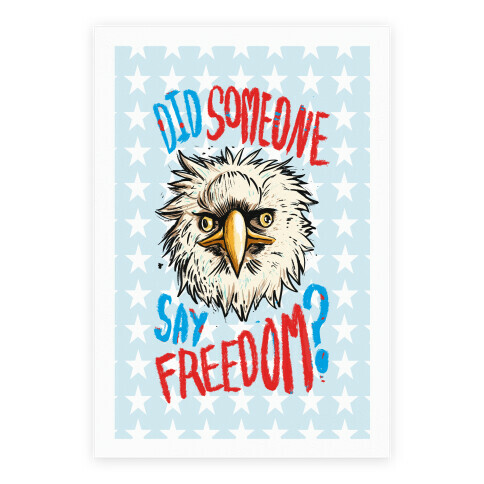 Did Someone Say Freedom? Poster