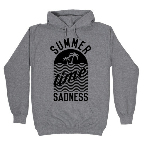 Summertime Sadness Hooded Sweatshirt