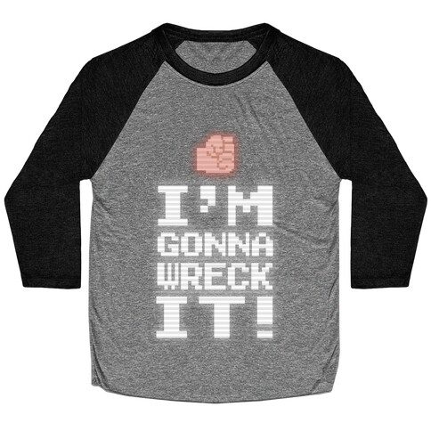 Wreck It! Retro Gaming Baseball Tee