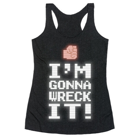 Wreck It! Retro Gaming Racerback Tank Top