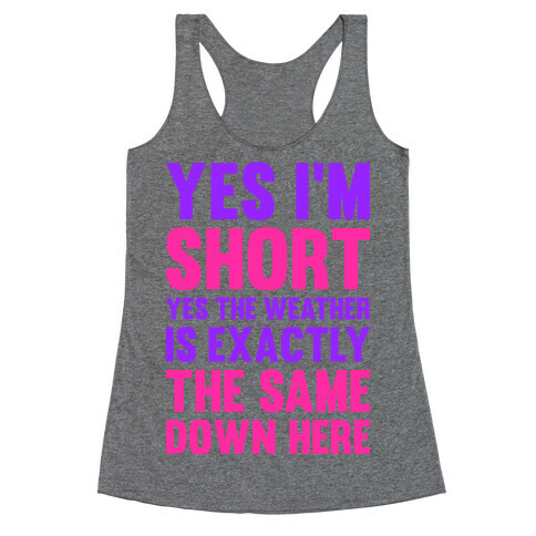 Yes I'm Short Racerback Tank Top