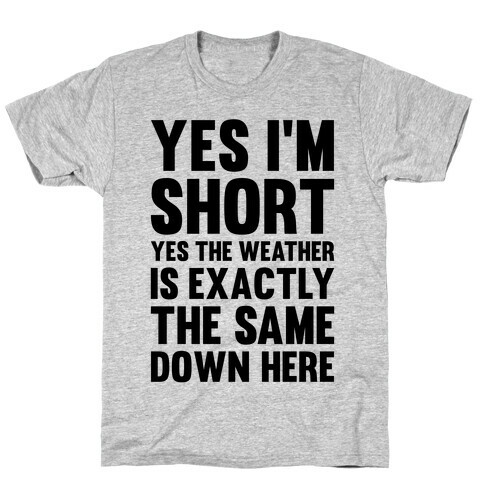 Yes I'm Short T-Shirt