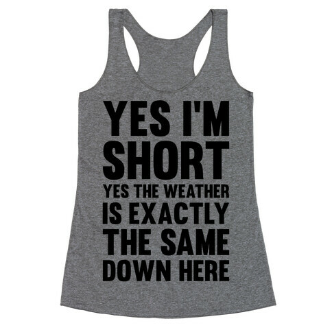 Yes I'm Short Racerback Tank Top