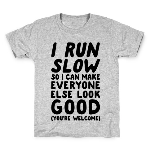 I Run Slow Kids T-Shirt