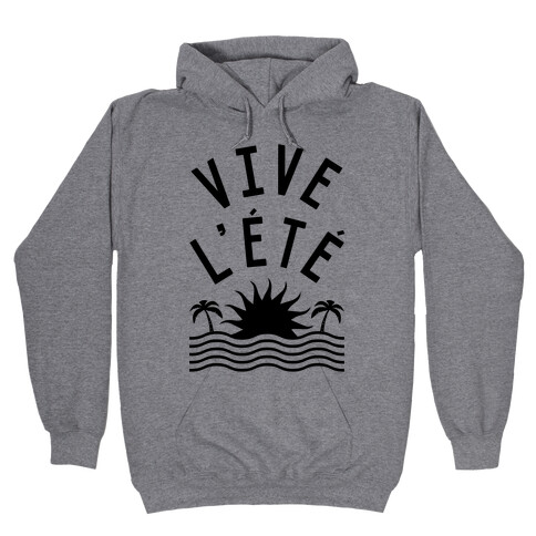 Vive L'Ete Hooded Sweatshirt