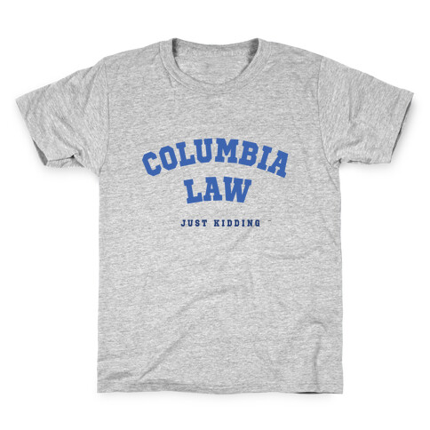 Columbia (Just Kidding) Kids T-Shirt