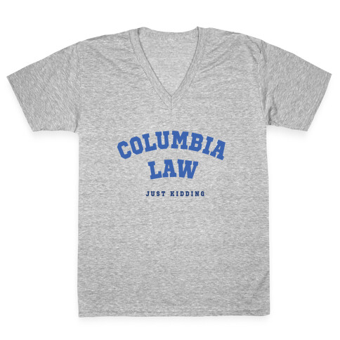 Columbia (Just Kidding) V-Neck Tee Shirt