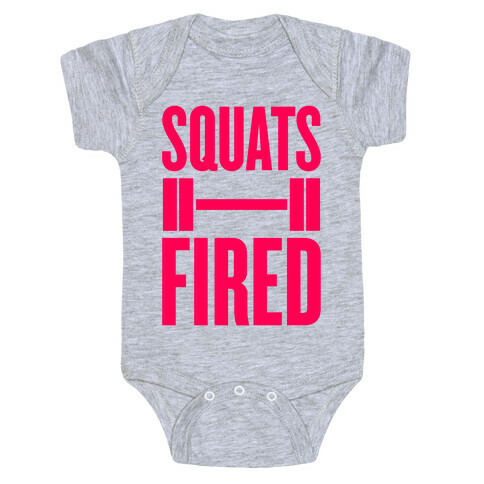 Squats Fired Baby One-Piece