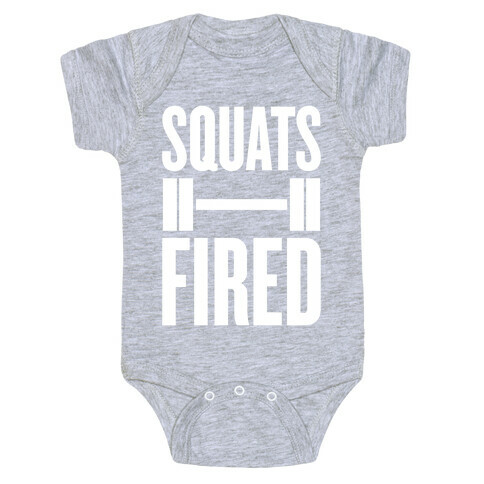 Squats Fired Baby One-Piece