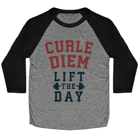 Curle Diem: Lift the Day Baseball Tee