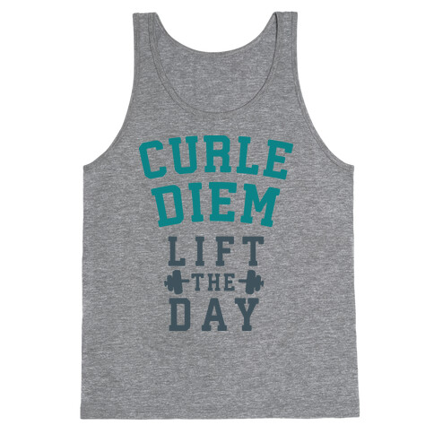Curle Diem: Lift the Day Tank Top
