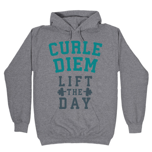 Curle Diem: Lift the Day Hooded Sweatshirt