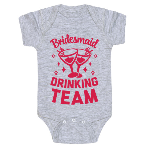 Bridesmaid Drinking Team Baby One-Piece