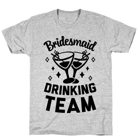 Bridesmaid Drinking Team T-Shirt