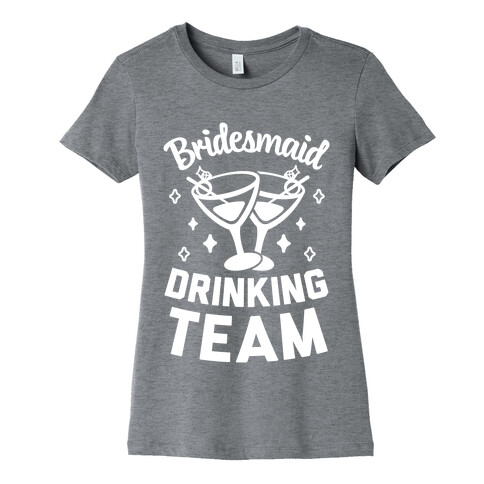 Bridesmaid Drinking Team Womens T-Shirt