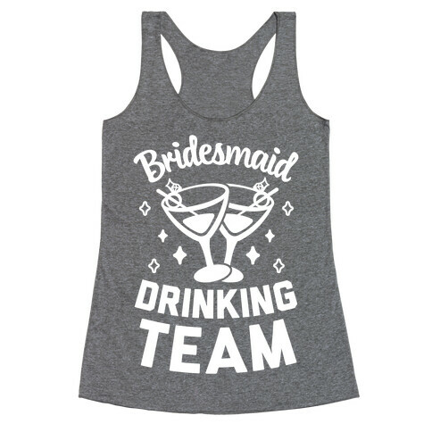Bridesmaid Drinking Team Racerback Tank Top