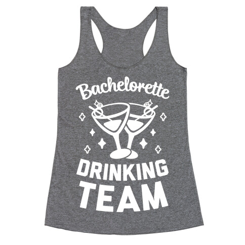 Bachelorette Drinking Team Racerback Tank Top