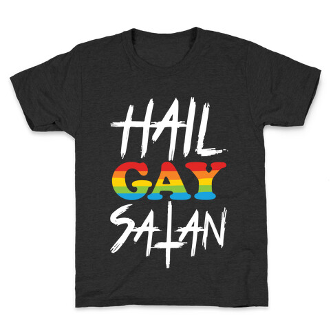 Hail Gay Satan Kids T-Shirt