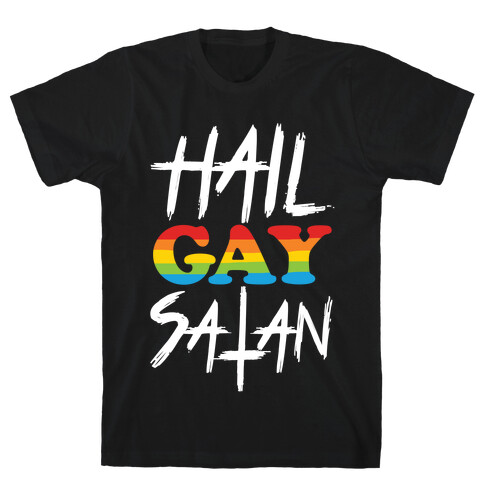 Hail Gay Satan T-Shirt