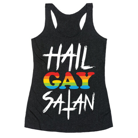Hail Gay Satan Racerback Tank Top