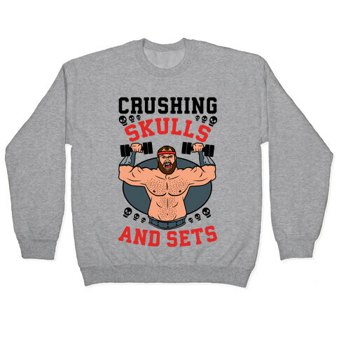 Crushing Skulls and Sets Pullover