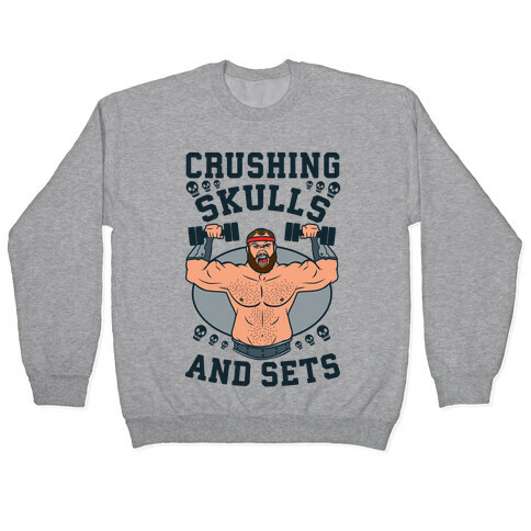 Crushing Skulls and Sets Pullover