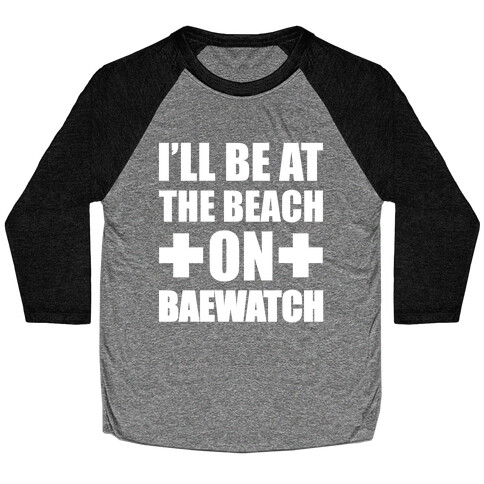 Baewatch Baseball Tee