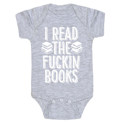 I Read the F***ing Books Baby One-Piece