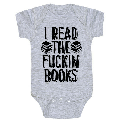 I Read the F***ing Books Baby One-Piece