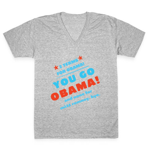 You Go Obama! (Mean Girls) V-Neck Tee Shirt
