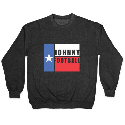 Texas Johnny Football Pullover