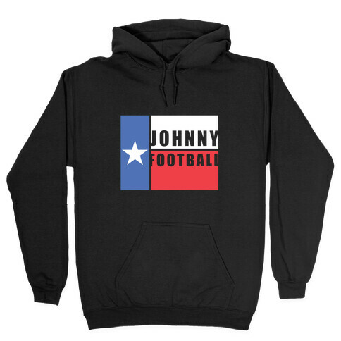 Texas Johnny Football Hooded Sweatshirt