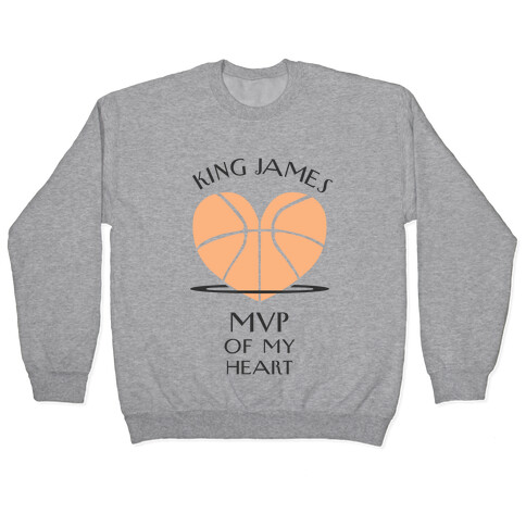MVP of My Heart (Basketball Version) Pullover