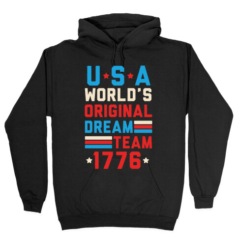 USA World's Original Dream Team 1776 Hooded Sweatshirt