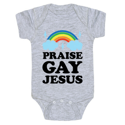 Praise Gay Jesus Baby One-Piece