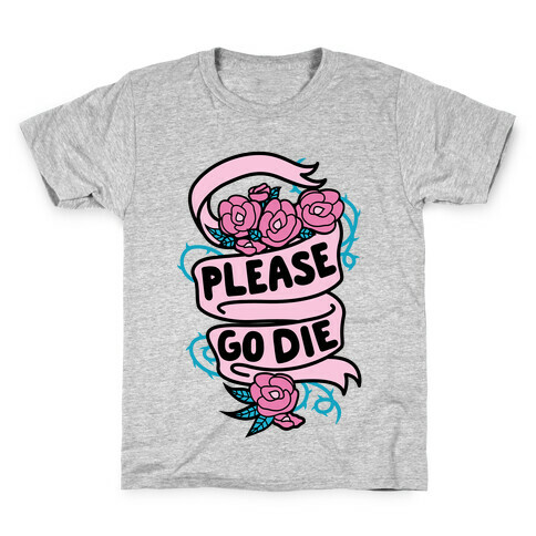 Please Go Die Kids T-Shirt