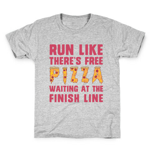 Run Like There's Free Pizza Kids T-Shirt
