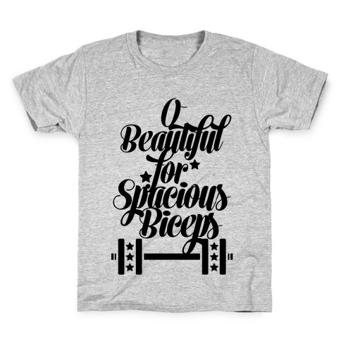 O Beautiful, For Spacious Biceps Kids T-Shirt