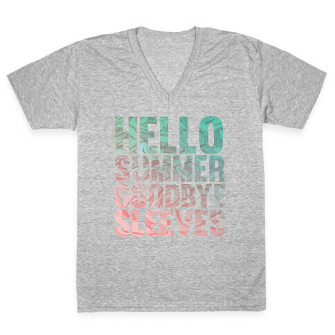 Hello Summer Goodbye Sleeves V-Neck Tee Shirt