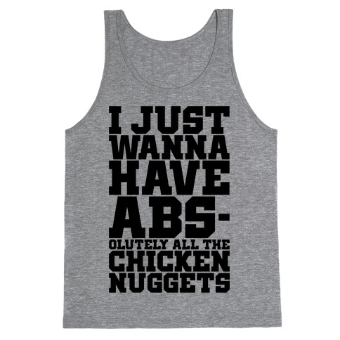 I Just Want Abs-olutely All The Chicken Nuggets Tank Top