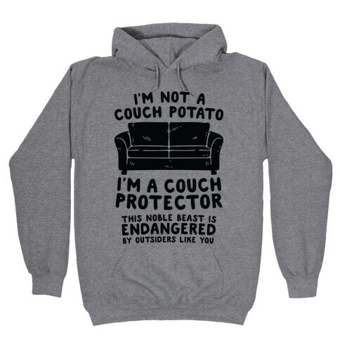 Couch Protector Hooded Sweatshirt
