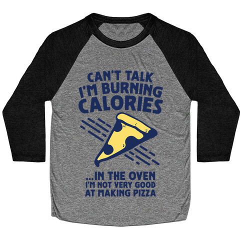 Burning Calories Baseball Tee