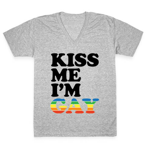 Kiss Me I'm Gay V-Neck Tee Shirt