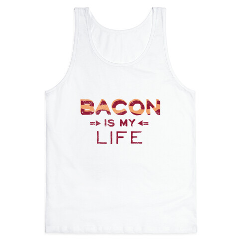 Bacon Is My Life (Vintage) Tank Top
