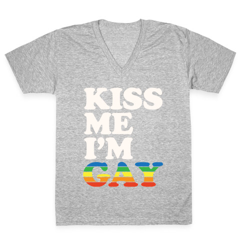 Kiss Me I'm Gay V-Neck Tee Shirt