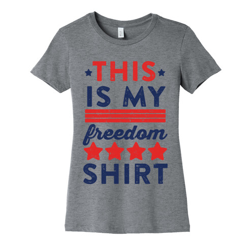 This Is My Freedom Shirt Womens T-Shirt