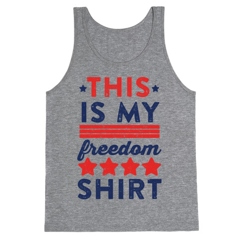 This Is My Freedom Shirt Tank Top