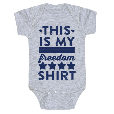 This Is My Freedom Shirt Baby One-Piece