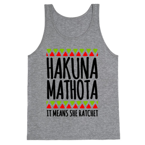 Hakuna MaTHOTa Tank Top